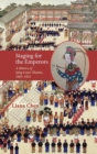 Staging for the Emperors : A History of Qing Court Theatre, 1683-1923 - Book