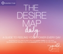Desire Map Daily : A Guide to Feeling Your Power Every Day - Book