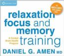 Relaxation, Focus, and Memory Training : A Guided Brain Health Program - Book