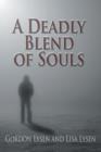 A Deadly Blend of Souls - Book
