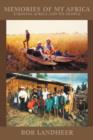 Memories of My Africa : Enjoying Africa and Its People - Book