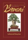 The Collections of Chinese Award-Winning Bonsai - Book