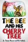 The Bee and His Cherry Tree - Book