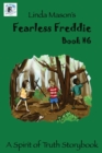 Fearless Freddie Book #6 : Linda Mason's - Book