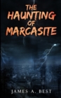 The Haunting of Marcasite - Book