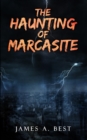 The Haunting of Marcasite - eBook