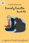 Lonely Lucilia : Linda Mason's - Book