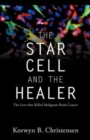 The Star Cell and the Healer - Book