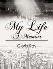 My Life a Memoir - Book