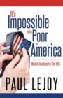 It's Impossible to Be Poor in America - Book