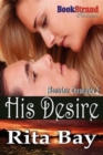His Desire [Montclair Chronicles 2] (Bookstrand Publishing Romance) - Book