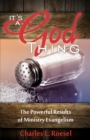 Its a God Thing : The Powerful Results of Ministry Evangelism - Book