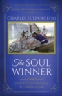The Soul Winner : How to Lead Sinners to the Saviour (Updated Edition) - Book