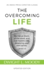 The Overcoming Life : Updated Edition - Book