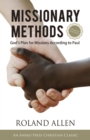 Missionary Methods : God's Plan for Missions According to Paul - Book