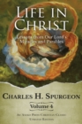 Life in Christ Vol 4 : Lessons from Our Lord's Miracles and Parables - Book