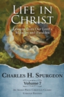 Life in Christ Vol 7 : Lessons from Our Lord's Miracles and Parables - Book