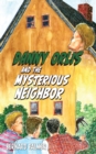 Danny Orlis and the Mysterious Neighbor - Book