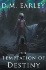 The Temptation of Destiny - Book