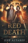 Red Death : A YA Fantasy Adventure - Book
