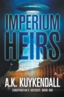 Imperium Heirs : A Sci-Fi Conspiracy - Book