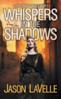 Whispers in the Shadows : A Gripping Paranormal Thriller - Book