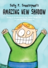 Sully P. Snooferpoot's Amazing New Shadow - Book