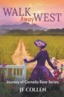 Walk Away West - Book
