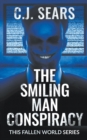 The Smiling Man Conspiracy - Book