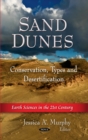 Sand Dunes : Conservation, Shapes/Types and Desertification - eBook