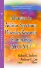 Advances in Autism Spectrum Disorder Research : Summaries, 2007-2011 - Book
