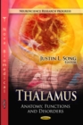 Thalamus : Anatomy, Functions and Disorders - eBook