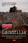 Landfills : Waste Management, Regional Practices & Environmental Impact - Book