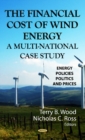 Financial Cost of Wind Energy : A Multi-National Case Study - Book