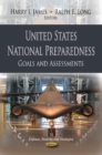 United States National Preparedness : Goals & Assessments - Book