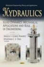 Hydraulics : Fluid Dynamics, Mechanical Applications and Role in Engineering - eBook