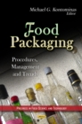 Food Packaging : Procedures, Management & Trends - Book