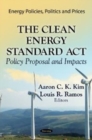 Clean Energy Standard Act : Policy Proposal & Impacts - Book