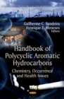 Handbook of Polycyclic Aromatic Hydrocarbons : Chemistry, Occurrence & Health Issues - Book