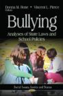Bullying : Analyses of State Laws & School Policies - Book