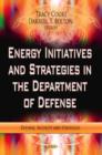 Energy Initiatives & Strategies in the Department of Defense - Book