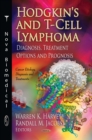 Hodgkin's and T-Cell Lymphoma : Diagnosis, Treatment Options and Prognosis - eBook