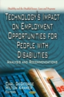 Technology's Impact on Employment Opportunities for People with Disabilities : Analysis and Recommendations - eBook