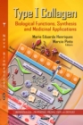 Type I Collagen : Biological Functions, Synthesis and Medicinal Applications - eBook