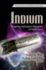 Indium : Properties, Technological Applications and Health Issues - eBook