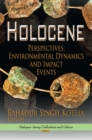 Holocene : Perspectives, Environmental Dynamics and Impact Events - eBook
