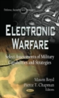 Electronic Warfare : Select Assessments of Military Capabilities & Strategies - Book