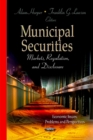 Municipal Securities : Markets, Regulation, & Disclosure - Book