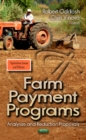 Farm Payment Programs : Analyses & Reduction Proposals - Book
