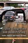 Traffic Congestion and Road Pricing : Issues, Impacts and Project Reviews - eBook